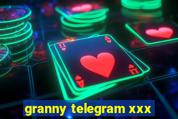 granny telegram xxx